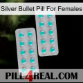 Silver Bullet Pill For Females 29